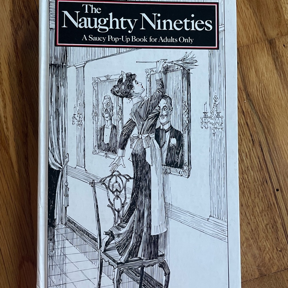 The Naughty Nineties RARE POP-UP BOOK Excellent Condition!